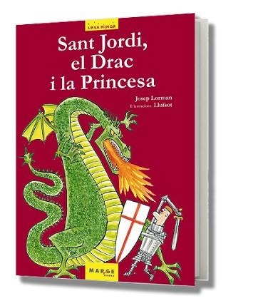SANT JORDI, EL DRAC I LA PRINCESA | 9788486684747 | LORMAN, JOSEP / LLUISOT | Llibreria Aqualata | Comprar llibres en català i castellà online | Comprar llibres Igualada