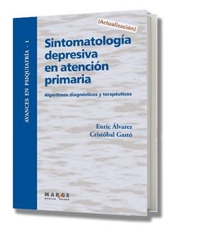 SINTOMATOLOGIA DEPRESIVA EN ATENCION PRIMARIA (AVANCES PSIQU | 9788486684877 | ALVAREZ, ENRIC / GASTO, CRISTOBAL | Llibreria Aqualata | Comprar llibres en català i castellà online | Comprar llibres Igualada