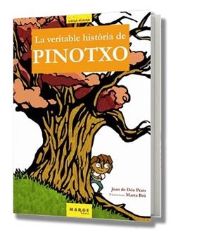 VERITABLE HISTORIA DE PINOTXO | 9788486684419 | PRATS, JOAN DE DEU | Llibreria Aqualata | Comprar llibres en català i castellà online | Comprar llibres Igualada