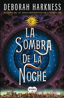 SOMBRA DE LA NOCHE, LA | 9788483654811 | HARKNESS, DEBORAH | Llibreria Aqualata | Comprar libros en catalán y castellano online | Comprar libros Igualada