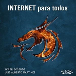 INTERNET PARA TODOS | 9788441533370 | MARTÍNEZ, LUIS A./GOSENDE GRELA, JAVIER | Llibreria Aqualata | Comprar libros en catalán y castellano online | Comprar libros Igualada