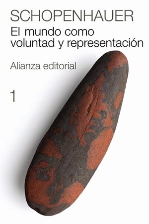 MUNDO COMO VOLUNTAD Y REPRESENTACIÓN, 1, EL | 9788420674070 | SCHOPENHAUER, ARTHUR | Llibreria Aqualata | Comprar llibres en català i castellà online | Comprar llibres Igualada