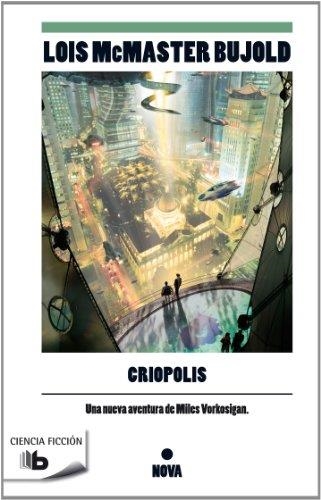 CRIÓPOLIS | 9788498727722 | BUJOLD, LOIS MCMASTER | Llibreria Aqualata | Comprar libros en catalán y castellano online | Comprar libros Igualada