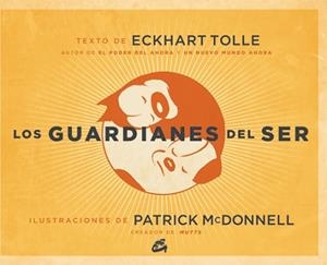 GUARDIANES DEL SER, LOS | 9788484454045 | TOLLE, ECKHART | Llibreria Aqualata | Comprar libros en catalán y castellano online | Comprar libros Igualada
