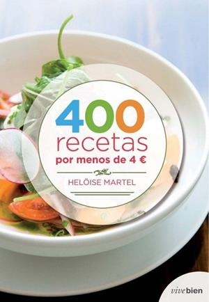400 RECETAS POR MENOS DE 4€ | 9788415242062 | MARTEL, HELOISE | Llibreria Aqualata | Comprar libros en catalán y castellano online | Comprar libros Igualada