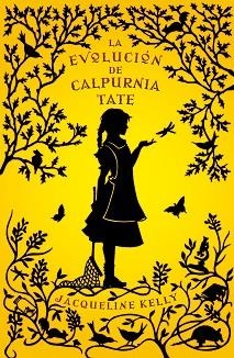 EVOLUCION DE CALPURNIA TATE, LA | 9788499181035 | KELLY, JACQUELINE | Llibreria Aqualata | Comprar libros en catalán y castellano online | Comprar libros Igualada