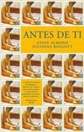 ANTES DE TI | 9788499183435 | ALMOND, STEVE / BAGGOTT, JULIANNA | Llibreria Aqualata | Comprar libros en catalán y castellano online | Comprar libros Igualada