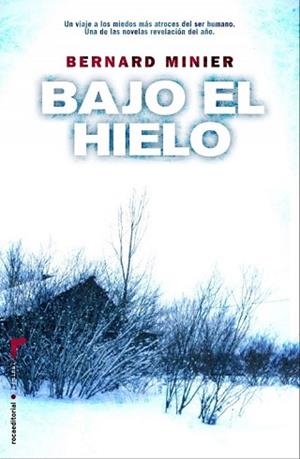 BAJO EL HIELO | 9788499183589 | MINIER, BERNARD | Llibreria Aqualata | Comprar libros en catalán y castellano online | Comprar libros Igualada