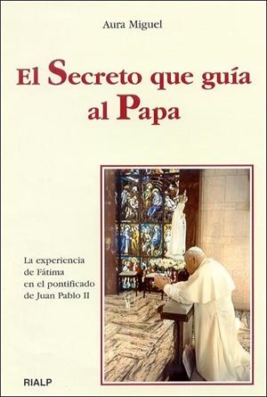 SECRETO QUE GUIA AL PAPA, EL | 9788432133466 | MIGUEL, AURA | Llibreria Aqualata | Comprar libros en catalán y castellano online | Comprar libros Igualada
