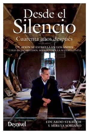 DESDE EL SILENCIO. CUARENTA AÑOS DESPUES | 9788498292695 | STRAUCH, EDUARDO - SORIANO, MIREYA | Llibreria Aqualata | Comprar libros en catalán y castellano online | Comprar libros Igualada