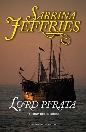LORD PIRATA (TRILOGIA DE LOS LORES I) (ROMANTICA) | 9788492617043 | JEFFRIES, SABRINA | Llibreria Aqualata | Comprar llibres en català i castellà online | Comprar llibres Igualada