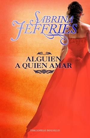 ALGUIEN A QUIEN AMAR (BOLSILLO TERCIOPELO) | 9788492617791 | JEFFRIES, SABRINA | Llibreria Aqualata | Comprar libros en catalán y castellano online | Comprar libros Igualada