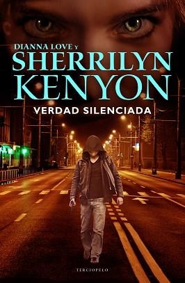 VERDAD SILENCIADA | 9788415410133 | KENYON, SHERRILYN / LOVE, DIANNA | Llibreria Aqualata | Comprar libros en catalán y castellano online | Comprar libros Igualada