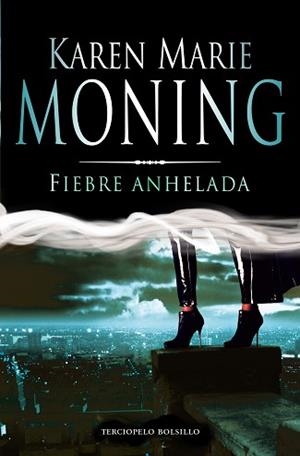 FIEBRE ANHELADA | 9788415410171 | MONING, KAREN MARIE | Llibreria Aqualata | Comprar libros en catalán y castellano online | Comprar libros Igualada