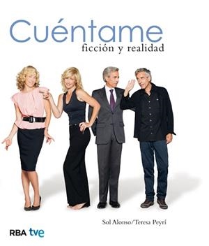 CUÉNTAME. FICCIÓN Y REALIDAD | 9788490065426 | ALONSO , SOL / PEYRI , TERESA | Llibreria Aqualata | Comprar libros en catalán y castellano online | Comprar libros Igualada