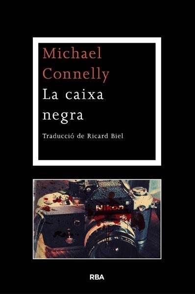 CAIXA NEGRA, LA | 9788482646152 | CONNELLY , MICHAEL | Llibreria Aqualata | Comprar libros en catalán y castellano online | Comprar libros Igualada