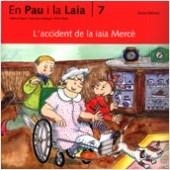 ACCIDENT LA IAIA MERCE, L' (EN PAU I LA LAIA, 7) | 9788476025703 | BAYES, PILARIN | Llibreria Aqualata | Comprar llibres en català i castellà online | Comprar llibres Igualada