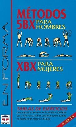 METODOS 5BX PARA HOMBRES, XBX PARA MUJERES, TABLA DE EJERCIC | 9788479021092 | REAL FUERZA AÉREA CANADIENSE | Llibreria Aqualata | Comprar libros en catalán y castellano online | Comprar libros Igualada