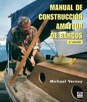 MANUAL DE CONSTRUCCION AMATEUR DE BARCOS | 9788479021252 | VERNE, MICHAEL | Llibreria Aqualata | Comprar libros en catalán y castellano online | Comprar libros Igualada