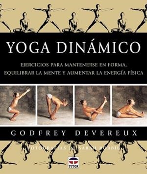 YOGA DINAMICO | 9788479022990 | DEVEREUX, GODFREY | Llibreria Aqualata | Comprar llibres en català i castellà online | Comprar llibres Igualada