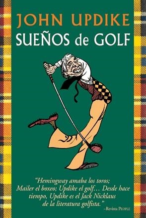 SUEÑOS DE GOLF | 9788479023263 | UPDIKE, JOHN | Llibreria Aqualata | Comprar libros en catalán y castellano online | Comprar libros Igualada
