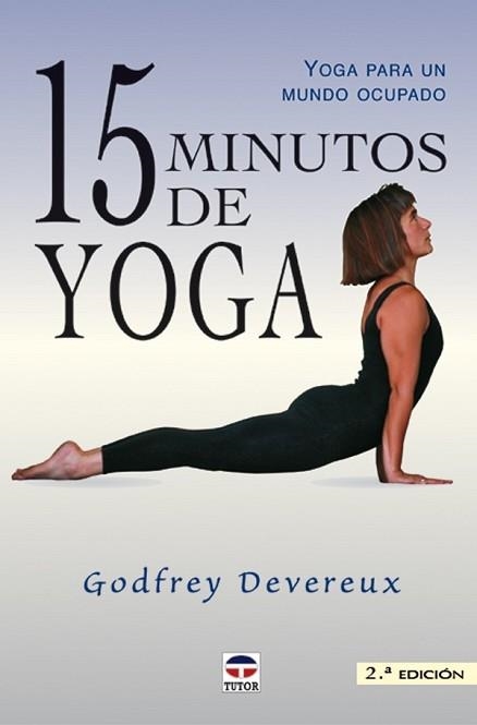 15 MINUTOS DE YOGA | 9788479023836 | DEVEREUX, GODFREY | Llibreria Aqualata | Comprar libros en catalán y castellano online | Comprar libros Igualada