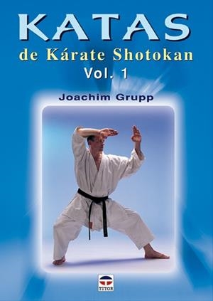 KATAS DE KARATE SHOTOKAN VOL. I | 9788479024901 | GRUPP, JOACHIM | Llibreria Aqualata | Comprar libros en catalán y castellano online | Comprar libros Igualada