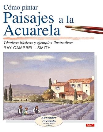 COMO PINTAR PAISAJES EN LA ACUARELA | 9788496550254 | Llibreria Aqualata | Comprar libros en catalán y castellano online | Comprar libros Igualada