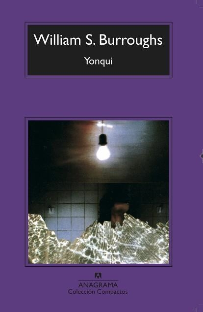 YONQUI (COMPACTOS 211) | 9788433966421 | BURROUGHS, WILLIAM | Llibreria Aqualata | Comprar libros en catalán y castellano online | Comprar libros Igualada