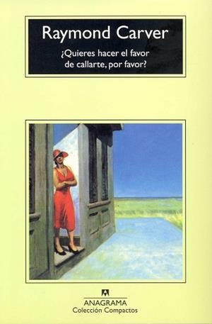 QUIERES HACER EL FAVOR DE CALLARTE,POR FAVOR? (COMPAC 152) | 9788433914835 | CARVER,RAYMOND | Llibreria Aqualata | Comprar llibres en català i castellà online | Comprar llibres Igualada