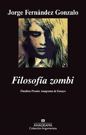 FILOSOFIA ZOMBI (ARGUMENTOS 426) | 9788433963253 | FERNANDEZ GONZALO, JORGE | Llibreria Aqualata | Comprar llibres en català i castellà online | Comprar llibres Igualada