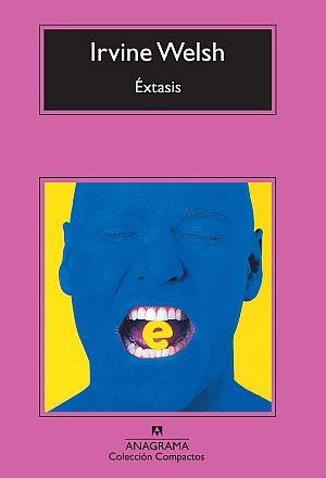 EXTASIS (COMPACTOS 559) | 9788433976611 | WELSH, IRVINE | Llibreria Aqualata | Comprar llibres en català i castellà online | Comprar llibres Igualada