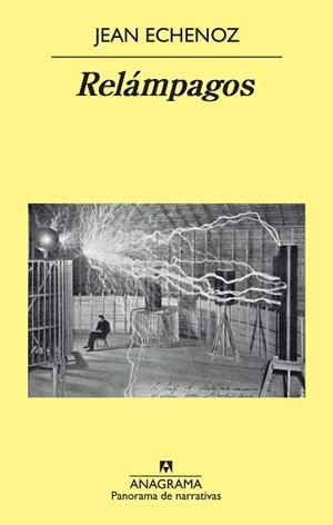 RELAMPAGOS (P.N. 796) | 9788433978264 | ECHENOZ, JEAN | Llibreria Aqualata | Comprar llibres en català i castellà online | Comprar llibres Igualada