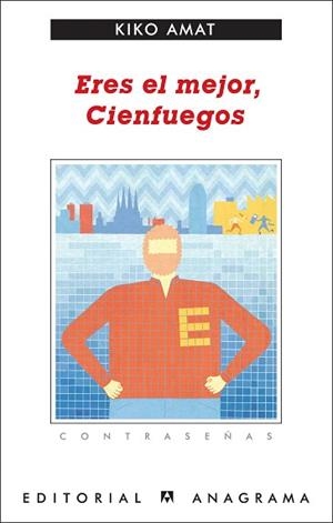ERES EL MEJOR, CIENFUEGOS | 9788433924018 | AMAT, KIKO | Llibreria Aqualata | Comprar libros en catalán y castellano online | Comprar libros Igualada