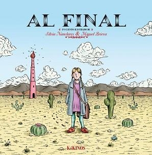 AL FINAL | 9788496629929 | NANCLARES, SILVIA / BRIEVA, MIGUEL | Llibreria Aqualata | Comprar libros en catalán y castellano online | Comprar libros Igualada
