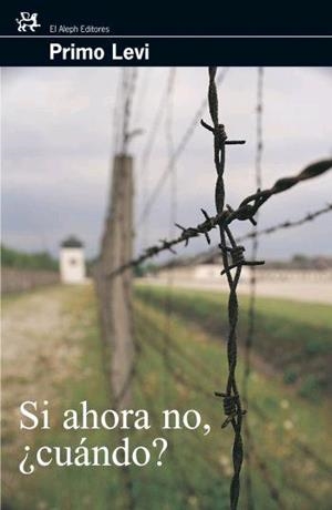SI AHORA NO, ¿CUANDO? | 9788476697689 | LEVI, PRIMO | Llibreria Aqualata | Comprar llibres en català i castellà online | Comprar llibres Igualada