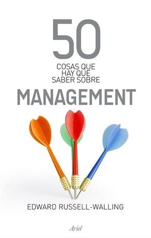 50 COSAS QUE HAY QUE SABER SOBRE MANAGEMENT | 9788434469488 | RUSSELL-WALLING, EDWARD | Llibreria Aqualata | Comprar libros en catalán y castellano online | Comprar libros Igualada