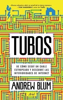 TUBOS | 9788434405547 | BLUM, ANDREW  | Llibreria Aqualata | Comprar libros en catalán y castellano online | Comprar libros Igualada