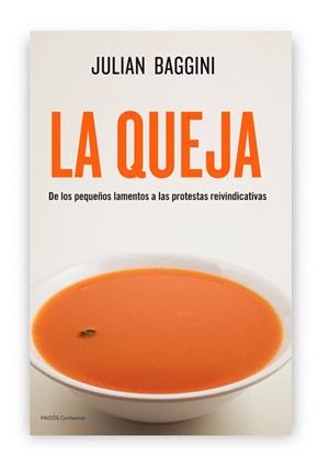 QUEJA, LA | 9788449327414 | BAGGINI, JULIAN | Llibreria Aqualata | Comprar libros en catalán y castellano online | Comprar libros Igualada