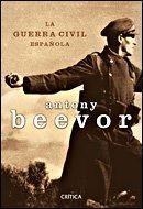 GUERRA CIVIL ESPAÑOLA, LA | 9788484329817 | BEEVOR, ANTONY | Llibreria Aqualata | Comprar libros en catalán y castellano online | Comprar libros Igualada