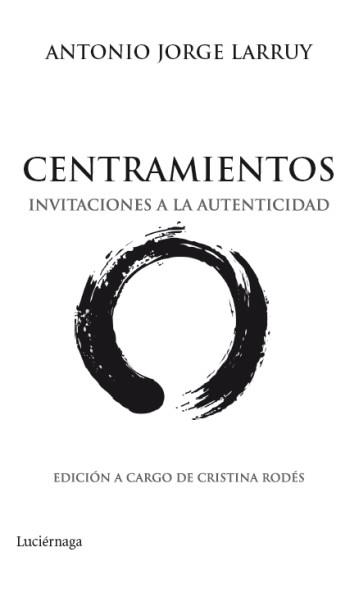 CENTRAMIENTOS | 9788492545513 | LARRUY, ANTONIO JORGE | Llibreria Aqualata | Comprar libros en catalán y castellano online | Comprar libros Igualada