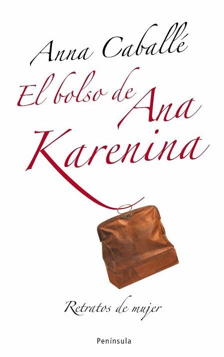 BOLSO DE ANA KARENINA, EL | 9788483078174 | CABALLE, ANNA | Llibreria Aqualata | Comprar libros en catalán y castellano online | Comprar libros Igualada