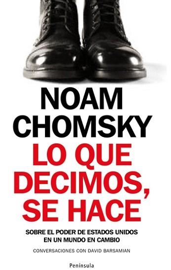 LO QUE DECIMOS, SE HACE | 9788483078341 | CHOMSKY, NOAM | Llibreria Aqualata | Comprar llibres en català i castellà online | Comprar llibres Igualada