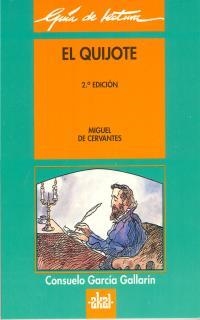 QUIJOTE, EL (GUIA DE LECTURA) | 9788476001868 | GARCIA GALLARIA, CONSUELO | Llibreria Aqualata | Comprar llibres en català i castellà online | Comprar llibres Igualada