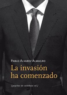 INVASION HA COMENZADO, LA | 9788493767150 | ALVAREZ, PABLO | Llibreria Aqualata | Comprar llibres en català i castellà online | Comprar llibres Igualada