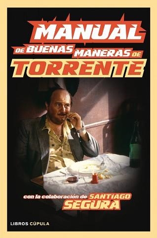 MANUAL DE BUENAS MANERAS DE TORRENTE | 9788448008154 | IBÁÑEZ, RICARD | Llibreria Aqualata | Comprar libros en catalán y castellano online | Comprar libros Igualada
