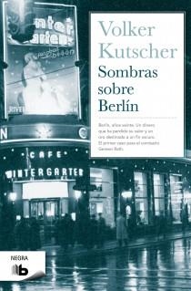 SOMBRAS SOBRE BERLIN | 9788498727777 | KUTSCHER, VOLKER | Llibreria Aqualata | Comprar libros en catalán y castellano online | Comprar libros Igualada