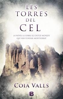 TORRES DEL CEL, LES | 9788466652780 | VALLS, COIA | Llibreria Aqualata | Comprar libros en catalán y castellano online | Comprar libros Igualada