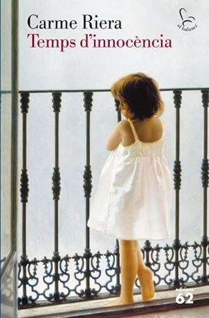 TEMPS D'INNOCÈNCIA | 9788429770537 | RIERA, CARME | Llibreria Aqualata | Comprar llibres en català i castellà online | Comprar llibres Igualada