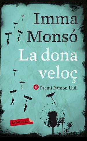 DONA VELOÇ, LA | 9788499306421 | MONSÓ, IMMA | Llibreria Aqualata | Comprar llibres en català i castellà online | Comprar llibres Igualada